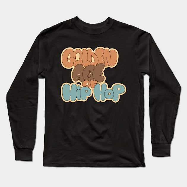 Golden Age of Hip Hop - Hip Hop - Graffiti Bubble Style Long Sleeve T-Shirt by Boogosh